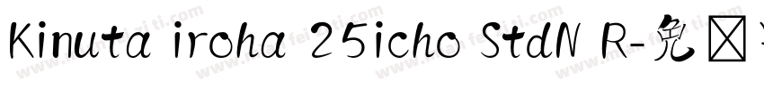Kinuta iroha 25icho StdN R字体转换